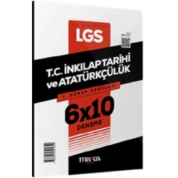 2025 LGS 1.Dönem Konuları T.C. İnkılap Tarihi ve Atatürkçülük 6 Deneme