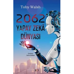 2062 Yapay Zeka Dünyası