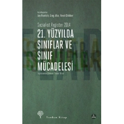 21. Yüzyılda Sınıflar ve Sınıf Mücadelesi