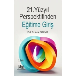 21.Yüzyıl Perspektifinden Eğitime Giriş