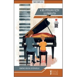4 El Piyano için 12 Prelüd