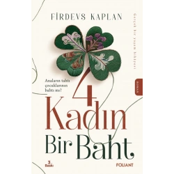 4 Kadın Bir Baht