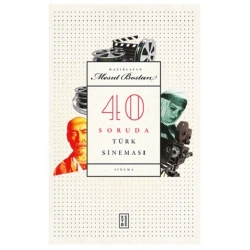 40 Soruda Türk Sineması