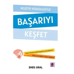 Pozitif Psikolojiyle Başarıyı Keşfet