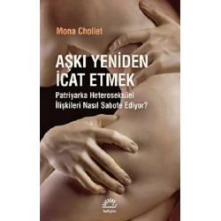 Aşkı Yeniden İcat Etmek
