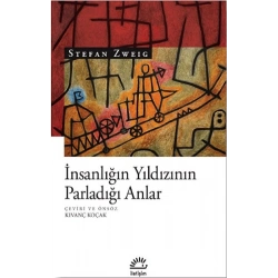 İnsanlığın Yıldızının Parladığı Anlar