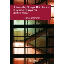Üniversite Sosyal Bilimler ve Düşünce Dünyamız Eleştirel Notlar