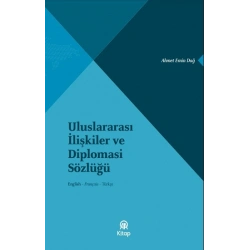Uluslararası İlişkiler ve Diplomasi Sözlüğü