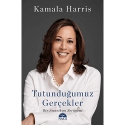 Tutunduğumuz Gerçekler (Ciltli)