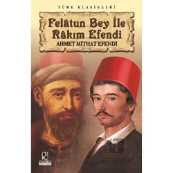 Felatun Bey ile Rakım Efendi