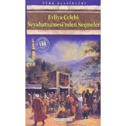 Evliya Çelebi Seyahatnamesinden Seçmeler