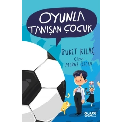 Oyunla Tanışan Çocuk