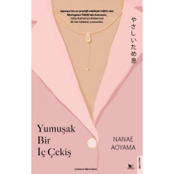 Yumuşak Bir İç Çekiş