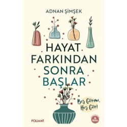 Hayat Farkından Sonra Başlar