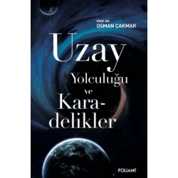 Uzay Yolculuğu ve Karadelikler