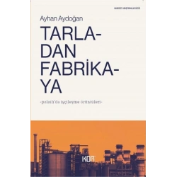 Tarladan Fabrikaya