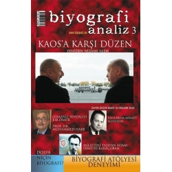 Biyografi Analiz 3 - Kaosa Karşı Düzen