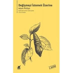 Değişmeyi İstemek Üzerine