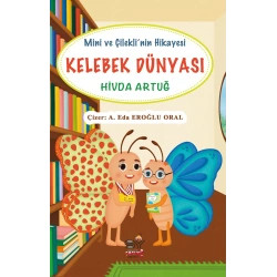 Kelebek Dünyası - Mini ve Çileklinin Hikayesi