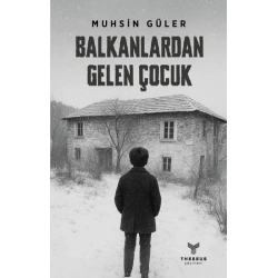 Balkanlardan Gelen Çocuk