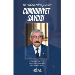 Bir Dönemin Gezgin Cumhuriyet Savcısı