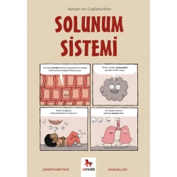 Solunum Sistemi - Gençler İçin Çizgilerle Bilim
