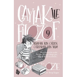 Çaylak İle Filozof-9 Yaşamak İçin Öğren, Öğrenmek İçin Yaşa!