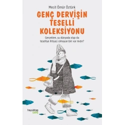 Genç Dervişin Teselli Koleksiyonu