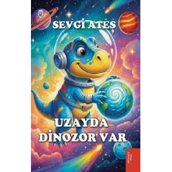 Uzayda Dinozor Var