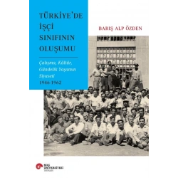 Türkiyede İşçi Sınıfının Oluşumu