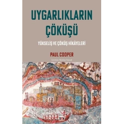 Uygarlıkların Çöküşü