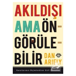 Akıldışı Ama Öngörülebilir