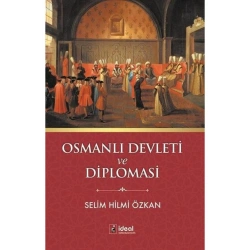 Osmanlı Devleti ve Diplomasi