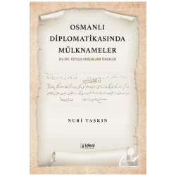 Osmanlı Diplomatikasında Mülknameler