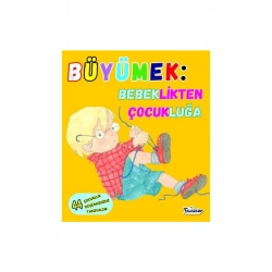 Büyümek - Bebeklikten Çocukluğa