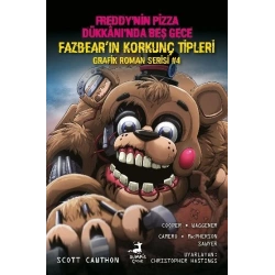 Freddy’nin Pizza Dükkani’nda Beş Gece Fazbear’in Korkunç Tipleri Grafik Roman Serisi -4