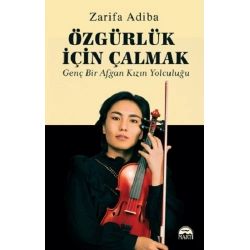 Özgürlük İçin Çalmak