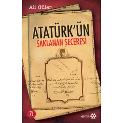Atatürk’ün Saklanan Şeceresi