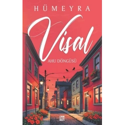 Visal - Ahu Döngüsü