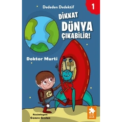 Dededen Dedektif 1 - Dikkat Dünya Çıkabilir!