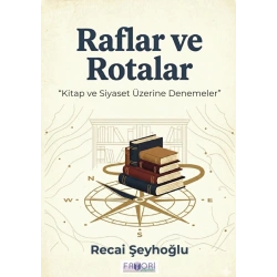 Raflar ve Rotalar