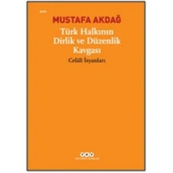 Türk Halkının Dirlik ve Düzenlik Kavgası