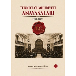 Türkiye Cumhuriyeti Anayasaları (1982-2017)
