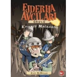 Ejderha Avcıları Okulu 3 - Kıyamet Mağarası