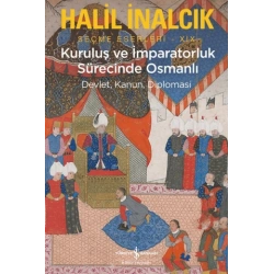 Kuruluş ve İmparatorluk Sürecinde Osmanlı