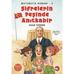 Şifrelerin Peşinde Anıtkabir - Matematik Romanı 4
