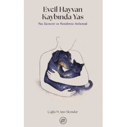 Evcil Hayvan Kaybında Yas