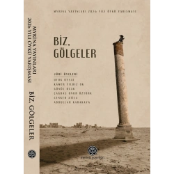 Biz, Gölgeler