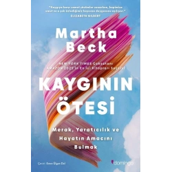 Kaygının Ötesi: Merak, Yaratıcılık ve Hayatın Amacını Bulmak