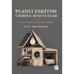 Planlı Eskitme Üzerine Düşünceler
